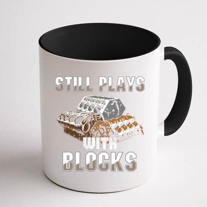 Still Plays With Blocks Gift Auto Drag Racing Car Gift Mug