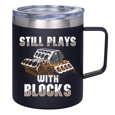 Still Plays With Blocks Gift Auto Drag Racing Car Gift 12oz Stainless Steel Coffee Mug