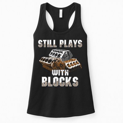 Still Plays With Blocks Gift Auto Drag Racing Car Gift Womens Tank Top