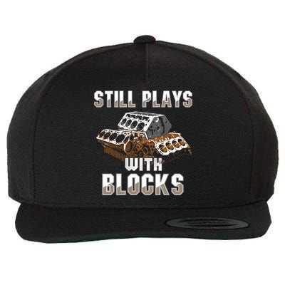 Still Plays With Blocks Gift Auto Drag Racing Car Gift Wool Snapback Cap