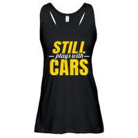 Still Plays With Cars Car Guy Mechanic Auto Racing Ladies Essential Flowy Tank