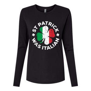 St Patrick Was Italian Shamrock Italy Flag Womens Cotton Relaxed Long Sleeve T-Shirt