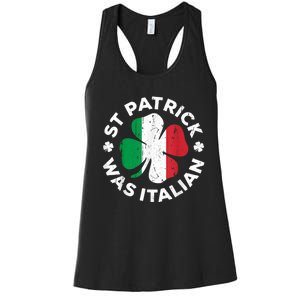 St Patrick Was Italian Shamrock Italy Flag Women's Racerback Tank