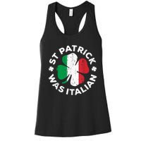 St Patrick Was Italian Shamrock Italy Flag Women's Racerback Tank