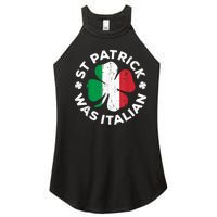 St Patrick Was Italian Shamrock Italy Flag Women's Perfect Tri Rocker Tank