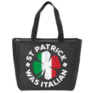 St Patrick Was Italian Shamrock Italy Flag Zip Tote Bag