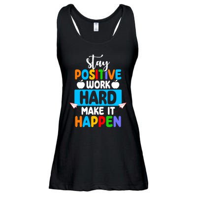 Stay Positive Work Hard Make It Happen Ladies Essential Flowy Tank