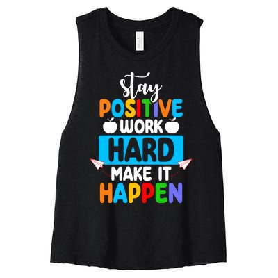 Stay Positive Work Hard Make It Happen Women's Racerback Cropped Tank