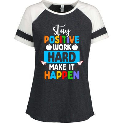 Stay Positive Work Hard Make It Happen Enza Ladies Jersey Colorblock Tee