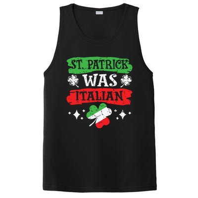 St Patrick Was Italian St Patricks Day Funny Gift PosiCharge Competitor Tank