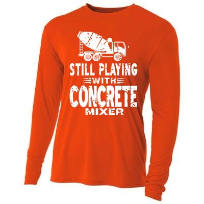 Still Playing With Concrete Mixer Vintage Mason Present Great Gift Cooling Performance Long Sleeve Crew