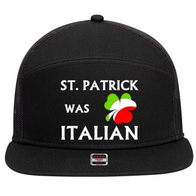 St Patrick Was Italian 7 Panel Mesh Trucker Snapback Hat