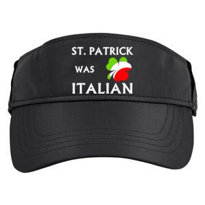 St Patrick Was Italian Adult Drive Performance Visor