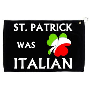 St Patrick Was Italian Grommeted Golf Towel