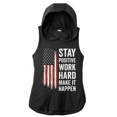 Stay Positive Work Hard Make It Happen Motivation Ladies PosiCharge Tri-Blend Wicking Draft Hoodie Tank