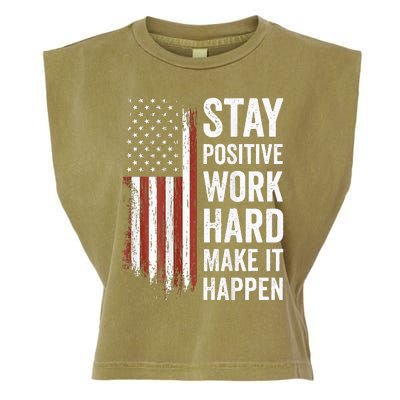 Stay Positive Work Hard Make It Happen Motivation Garment-Dyed Women's Muscle Tee