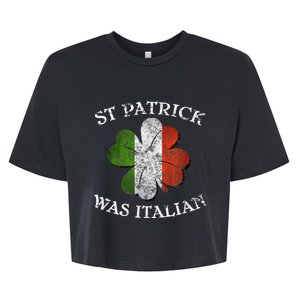 St Patrick Was Italian St Patrick's Day Bella+Canvas Jersey Crop Tee