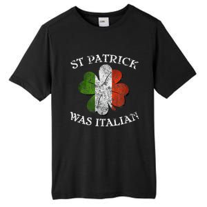 St Patrick Was Italian St Patrick's Day Tall Fusion ChromaSoft Performance T-Shirt