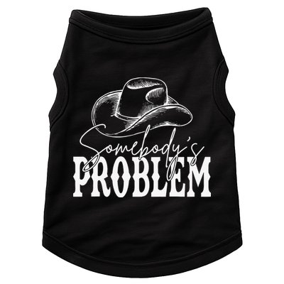 Somebody's Problem Western Country Cow Morgan Fan Doggie Tank