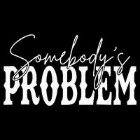 Somebodys Problem Western Country Cowboy Morgan Fan Premium T-Shirt