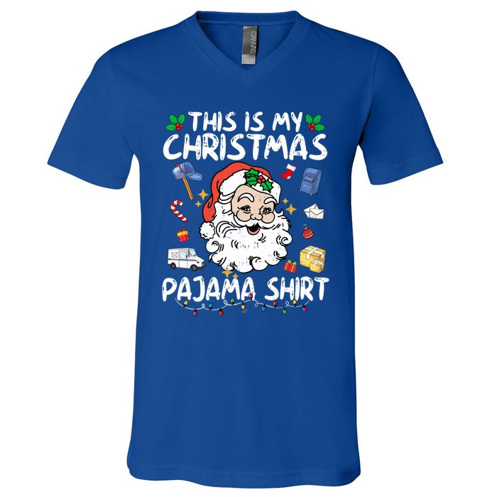 Santa Postal Worker Delivery This Is My Christmas Pajama Gift V-Neck T-Shirt