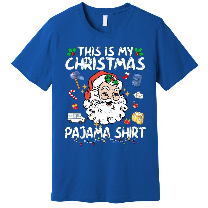 Santa Postal Worker Delivery This Is My Christmas Pajama Gift Premium T-Shirt