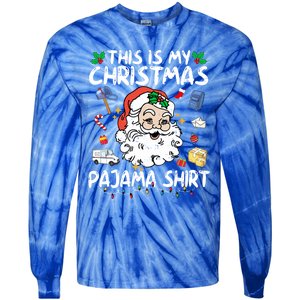 Santa Postal Worker Delivery This Is My Christmas Pajama Gift Tie-Dye Long Sleeve Shirt