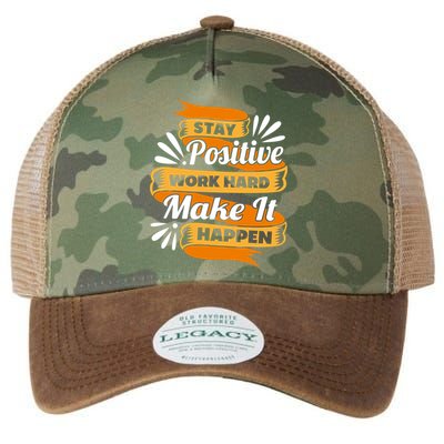 Stay Postive Work Hard Make It Happen Legacy Tie Dye Trucker Hat