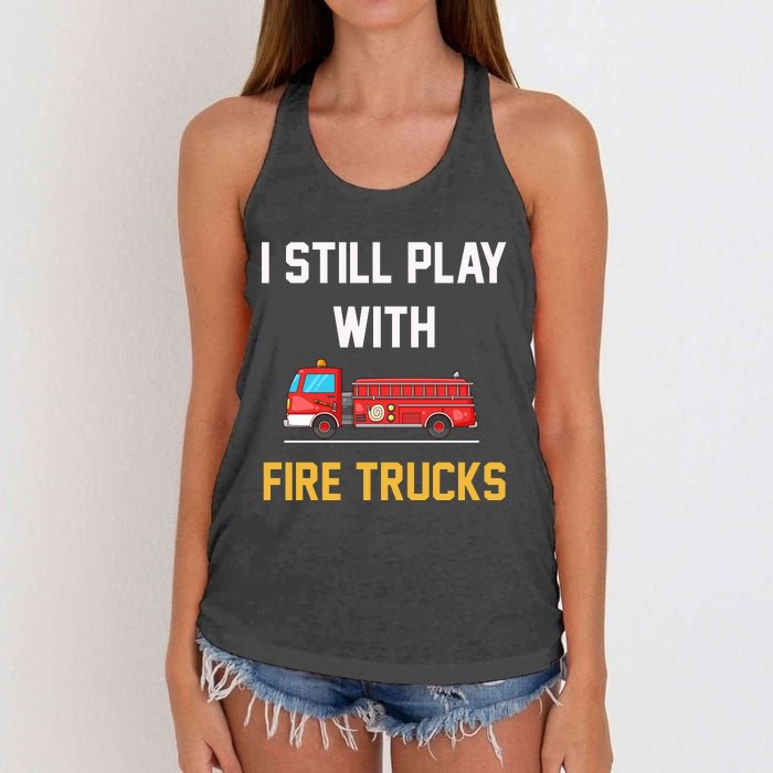 Still Play With Fire Trucks Women's Knotted Racerback Tank