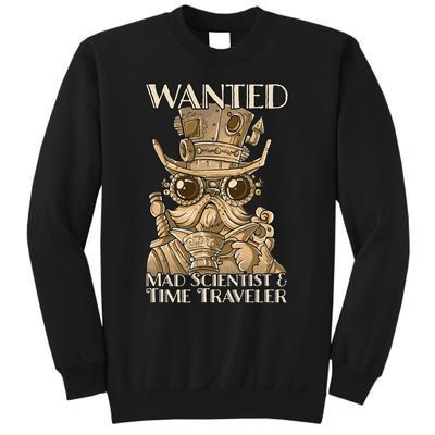 Steam Punk Wanted Mad Scientist And Time Traveler Steampunk Sweatshirt