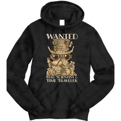 Steam Punk Wanted Mad Scientist And Time Traveler Steampunk Tie Dye Hoodie