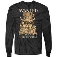 Steam Punk Wanted Mad Scientist And Time Traveler Steampunk Tie-Dye Long Sleeve Shirt