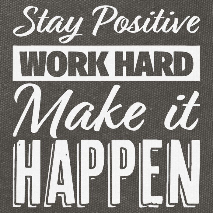 Stay Positive Work Hard Make It Happen Motivational Cotton Canvas Backpack