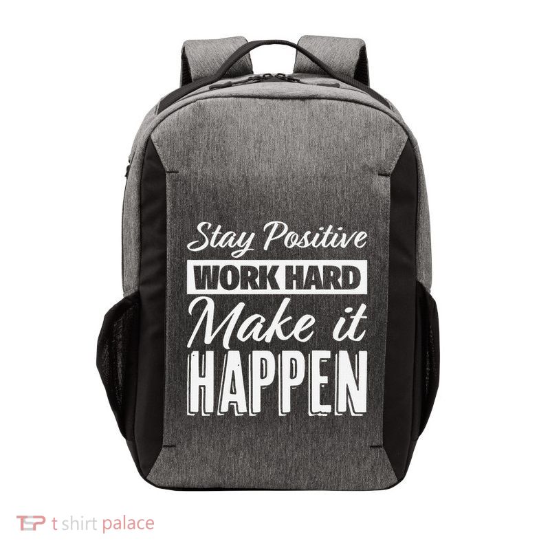 Stay Positive Work Hard Make It Happen Motivational Vector Backpack