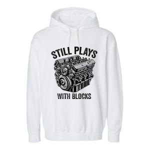 Still Plays With Blocks Workbench And Mechanics And Builders Garment-Dyed Fleece Hoodie