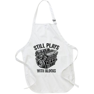 Still Plays With Blocks Workbench And Mechanics And Builders Full-Length Apron With Pockets