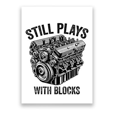 Still Plays With Blocks Workbench And Mechanics And Builders Poster