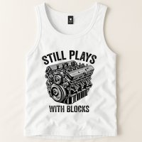 Still Plays With Blocks Workbench And Mechanics And Builders Tank Top