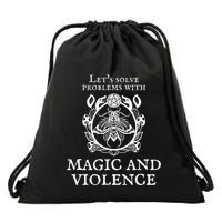 Solve Problems With Magic Violence Drawstring Bag