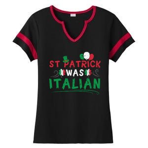 St Patrick Was Italian Funny St Patricks Day Ladies Halftime Notch Neck Tee