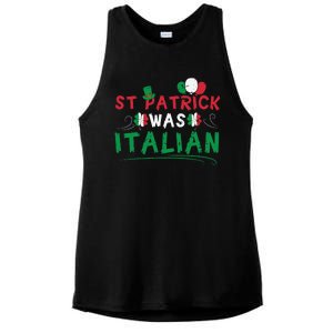 St Patrick Was Italian Funny St Patricks Day Ladies PosiCharge Tri-Blend Wicking Tank