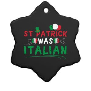 St Patrick Was Italian Funny St Patricks Day Ceramic Star Ornament