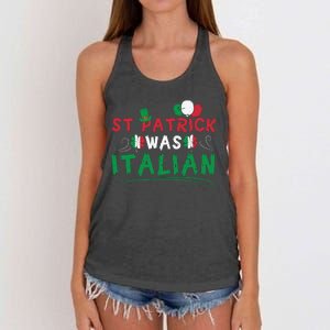 St Patrick Was Italian Funny St Patricks Day Women's Knotted Racerback Tank