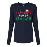 St Patrick Was Italian Funny St Patricks Day Womens Cotton Relaxed Long Sleeve T-Shirt