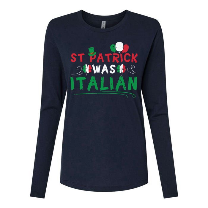 St Patrick Was Italian Funny St Patricks Day Womens Cotton Relaxed Long Sleeve T-Shirt