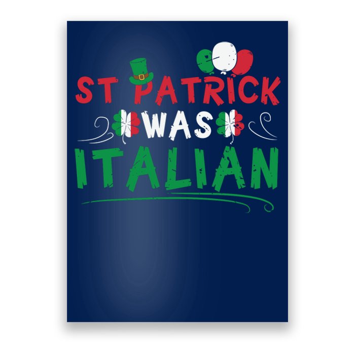 St Patrick Was Italian Funny St Patricks Day Poster