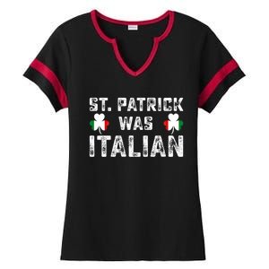 St Patrick Was Italian Flag Irish Clover St Pattys Holiday Gift Ladies Halftime Notch Neck Tee