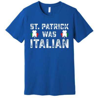 St Patrick Was Italian Flag Irish Clover St Pattys Holiday Gift Premium T-Shirt