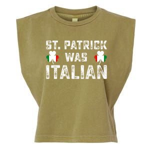 St Patrick Was Italian Flag Irish Clover St Pattys Holiday Gift Garment-Dyed Women's Muscle Tee