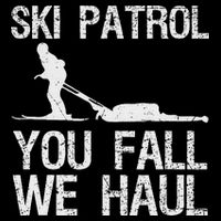 Ski Patrol You Fall We Haul Skiing Winter 16 in Basic Backpack